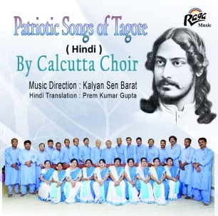RCD2123 Patriotic Songs of Tagore by Calcutta choir