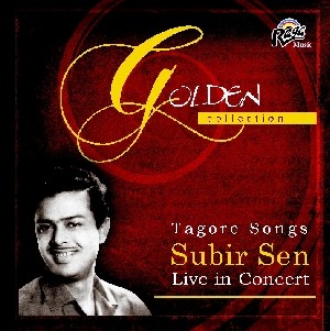 Golden Collection Subir Sen Live In Concert